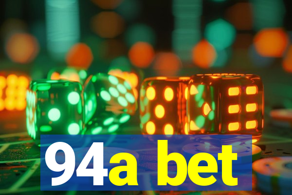 94a bet